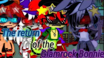 Glamrock Bonnie's return [Security Breach]