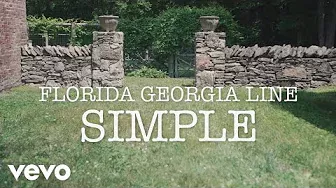 Florida Georgia Line - Simple (Lyric Video)