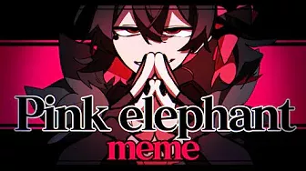 Pink elephant ❘ meme【OC】(※点滅注意)(※flash warning)