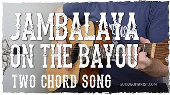 Jambalaya (On The Bayou) Guitar Tutorial - Hank Williams | 2-Chord Easy Country Song