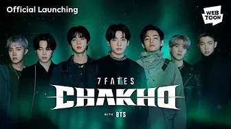 [슈퍼캐스팅: BTS] Official Launching | 네이버 웹툰 7FATES: CHAKHO