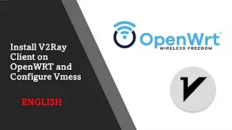 Install V2Ray Client on OpenWRT and Configure Vmess