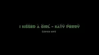 i kissed a girl- katy perry (sped up & pitched)