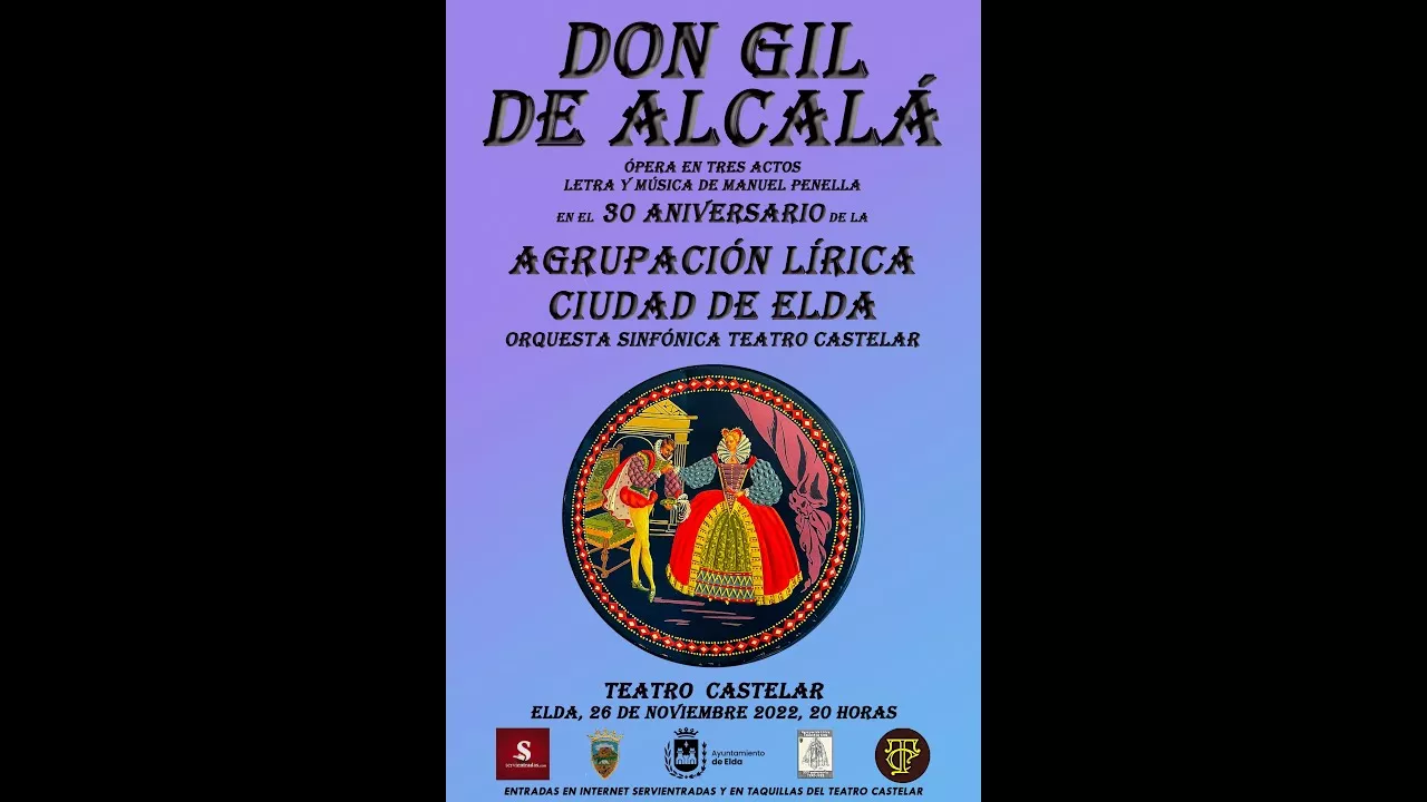 Don Gil de Alcalá. Agrupación lírica Ciudad de Elda