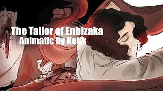 The Tailor of Enbizaka | Animatic