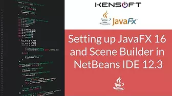 JavaFX Tutorial: How to setup JavaFX 16 and Scene Builder in NetBeans IDE