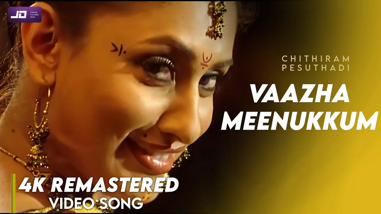Vaazha Meenukkum Video song 4K Official HD Remaster | Narain | Bhavana | Mysskin #ChithiramPesuthadi