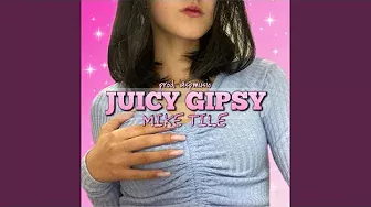 JUICY GIPSY (prod. iaspmusic)