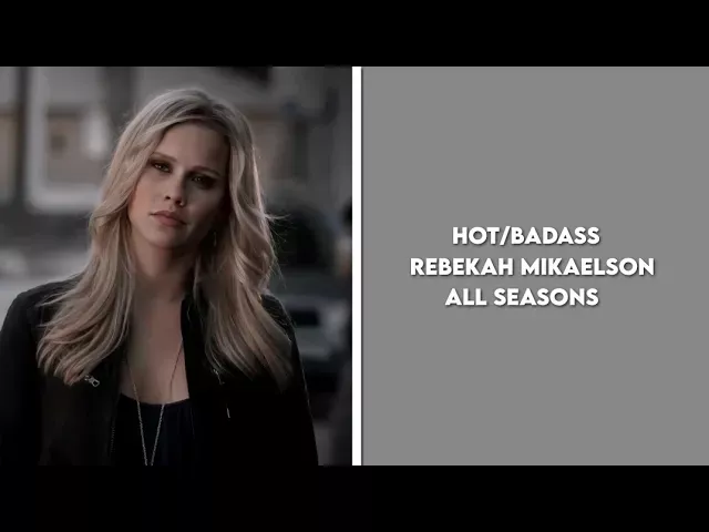Hot/Badass Rebekah Mikaelson Twixtor