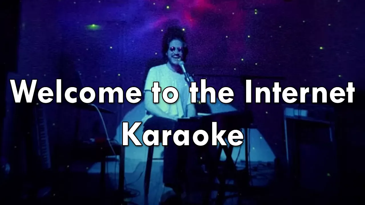 Bo Burnham - Welcome to the Internet (Karaoke Version)