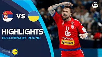 Serbia vs Ukraine | Highlights | Preliminary Round | Men's EHF EURO 2022