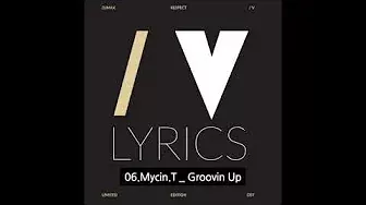[DJMAX OST] 06.Mycin.T _ Groovin Up