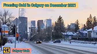 Extreme Cold - 36°C Christmas In Calgary, Alberta, Canada On 2021 #calgary #alberta #canada