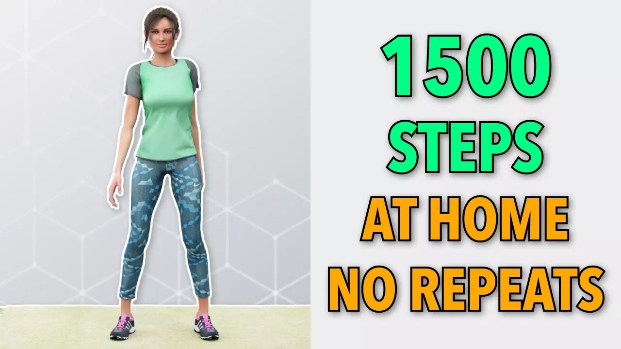 1500 Steps At Home - Walking Workout, No Repeats
