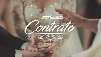 Jorge & Mateus - Contrato (Lyric Vídeo Oficial)