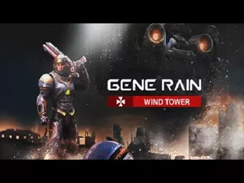 Gene Rain Wind Tower - Gameplay ( PC )