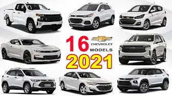 16 New Chevrolet Cars in 2021 - Chevy Commercial All Model Luxury SUVs, Trucks, Sedans