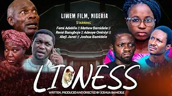 THE LIONESS - Latest Gospel Movie - FejosBaba TV