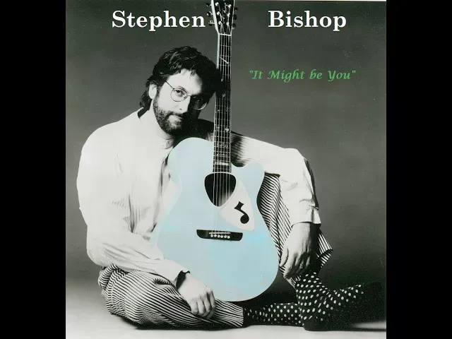 Stephen Bishop - It Might Be You (Original 1982 Version) HQ