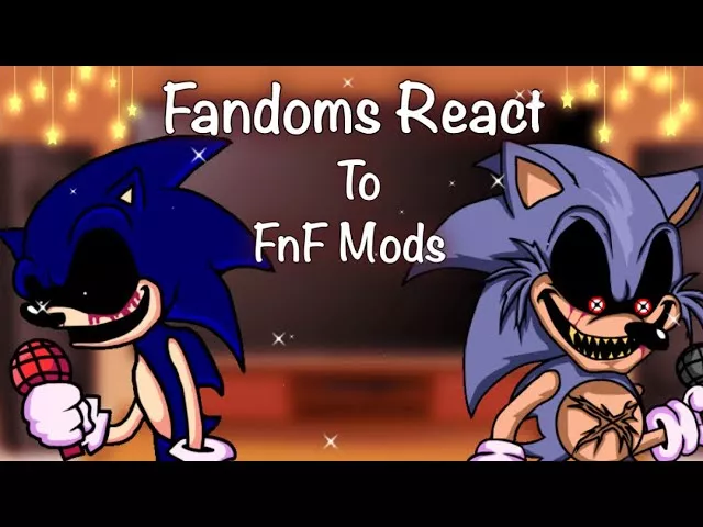 Fandoms React to FnF Mods || Noob & Sonic.EXE || GCRV || 9/??