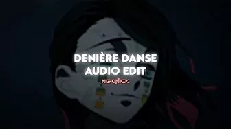 Denière Danse - Indila | Audio Edit