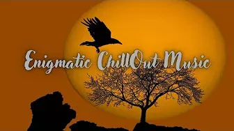 ENIGMAtic music🟢 Best music 🟢 Chill out🟢 Music of the relaxation mix9