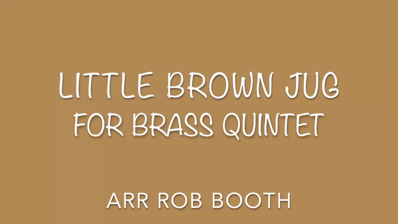 Little Brown Jug (Brass Quintet)