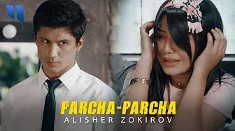 Alisher Zokirov - Parcha parcha | Алишер Зокиров - Парча-парча