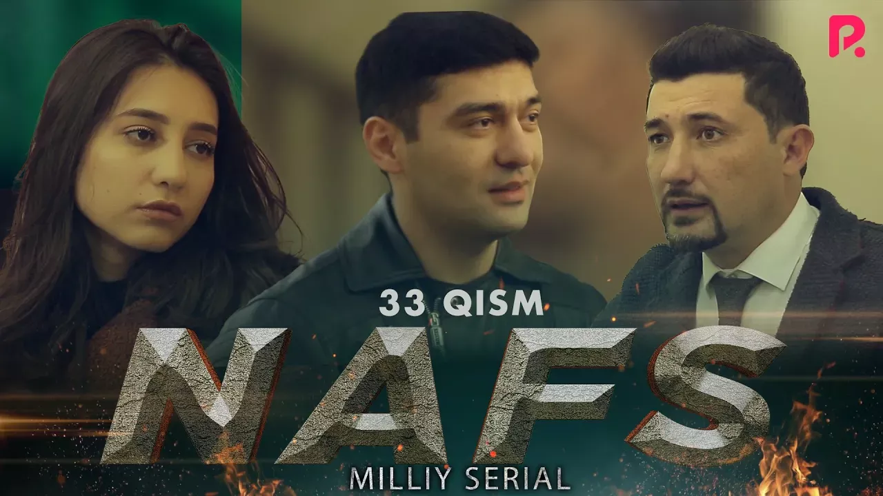 Nafs 33-qism (milliy serial) | Нафс 33-кисм (миллий сериал)
