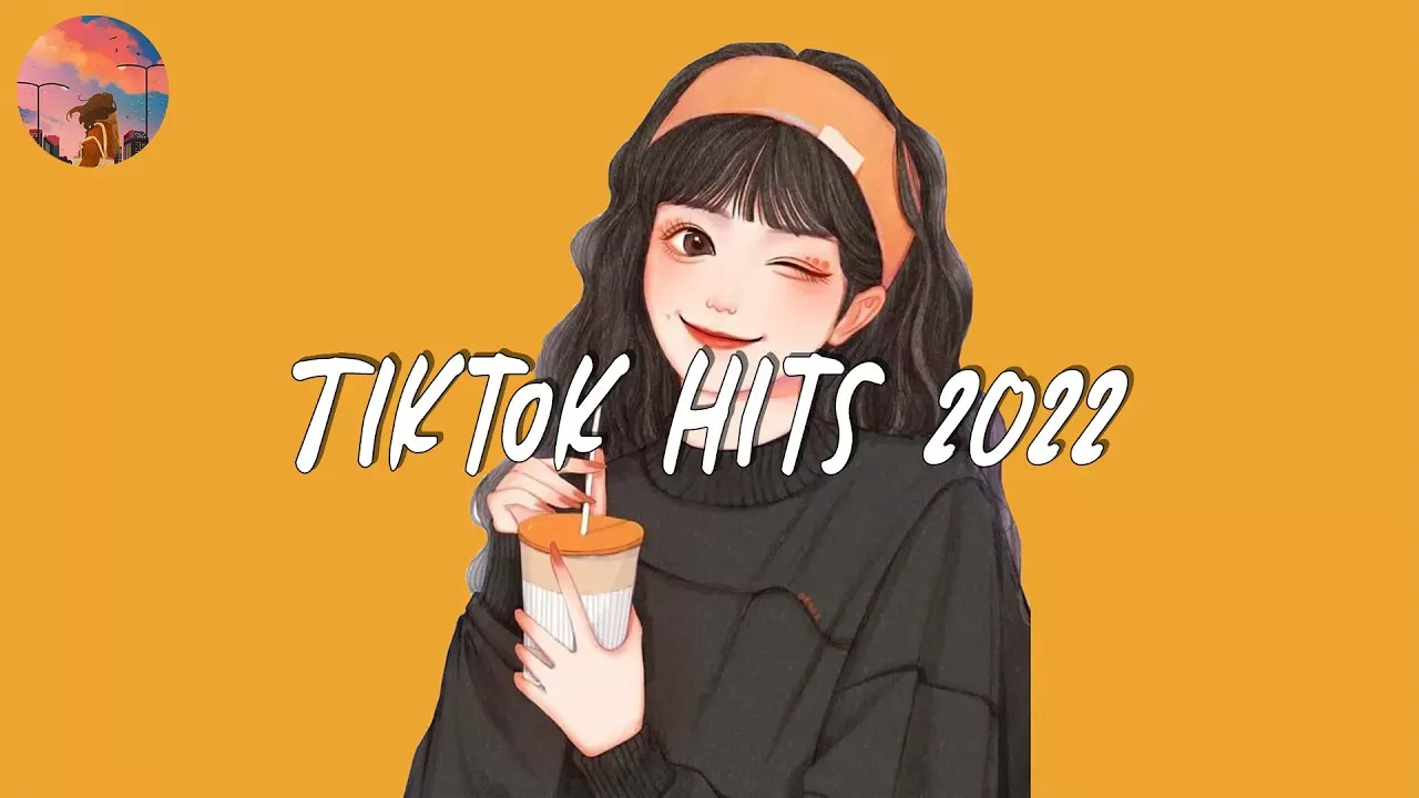 tiktok hits 2022 - viral songs latest - trending tiktok song