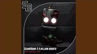 Sean & Bobo x A billion robots - Sick (Original Mix)
