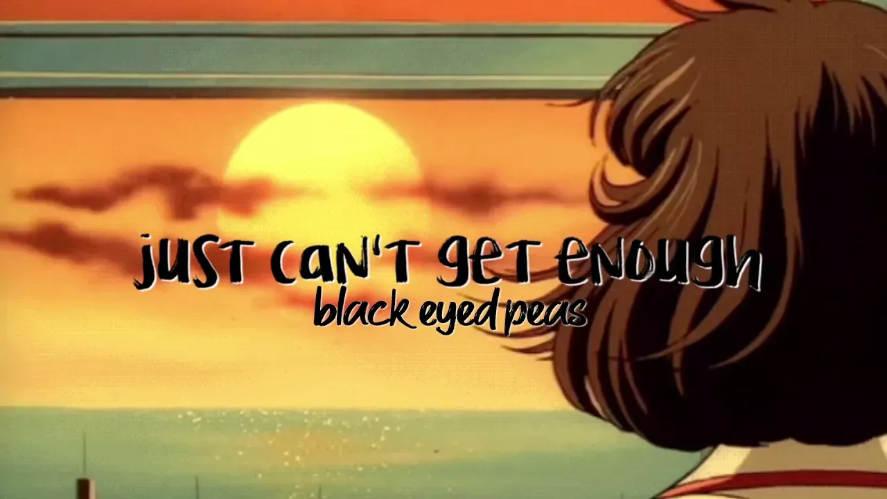 just can‘t get enough - black eyes peas | tiktok slowed || @elfixsounds